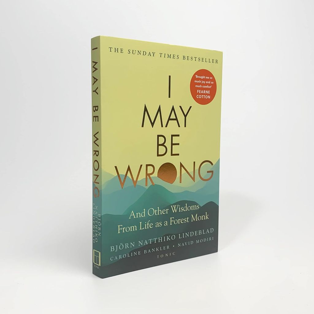 I May Be Wrong by Björn Natthiko Lindeblad