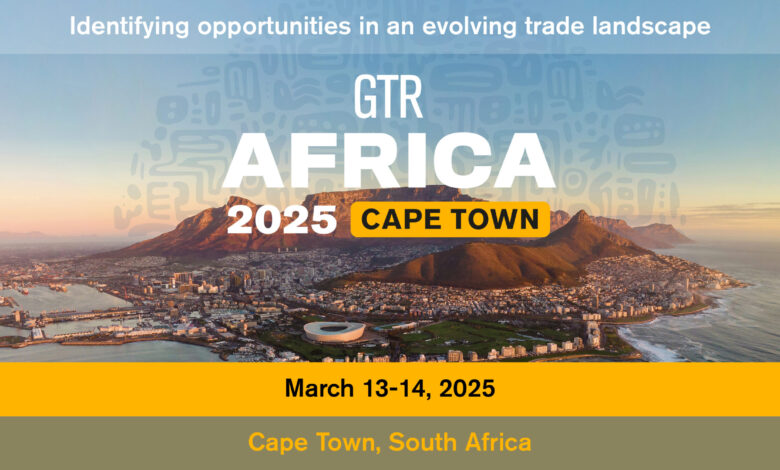 GTR Africa 2025 | Trade, export & infrastructure finance conference GTR Africa 2025 | Trade, export & infrastructure finance conference